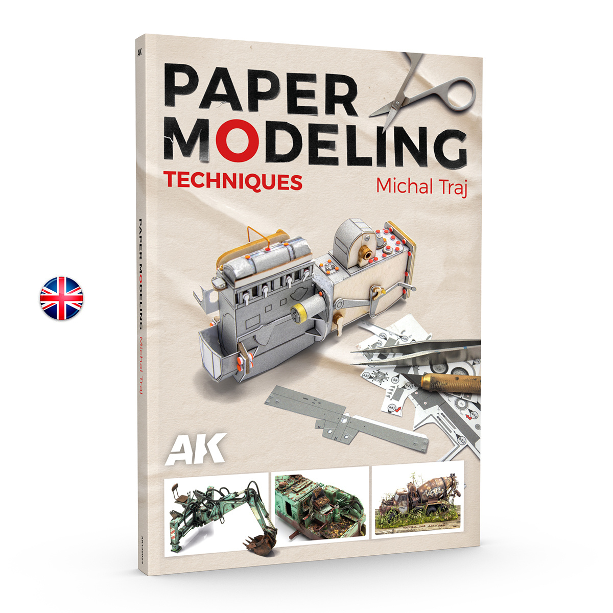 AK130024 AK Interactive Книга Техника моделирования из бумаги – Михал Трай / PAPER MODELING TECHNIQUES – MICHAL TRAJ