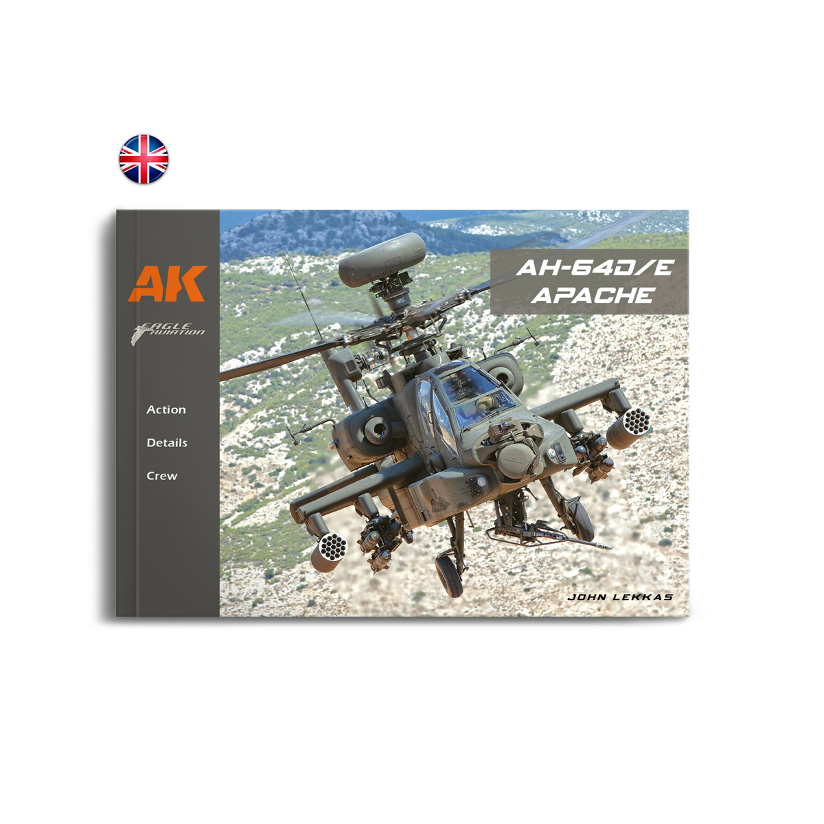 AK130044 AK Interactive Книга AH-64D/E Apache Джон Леккас / John Lekkas