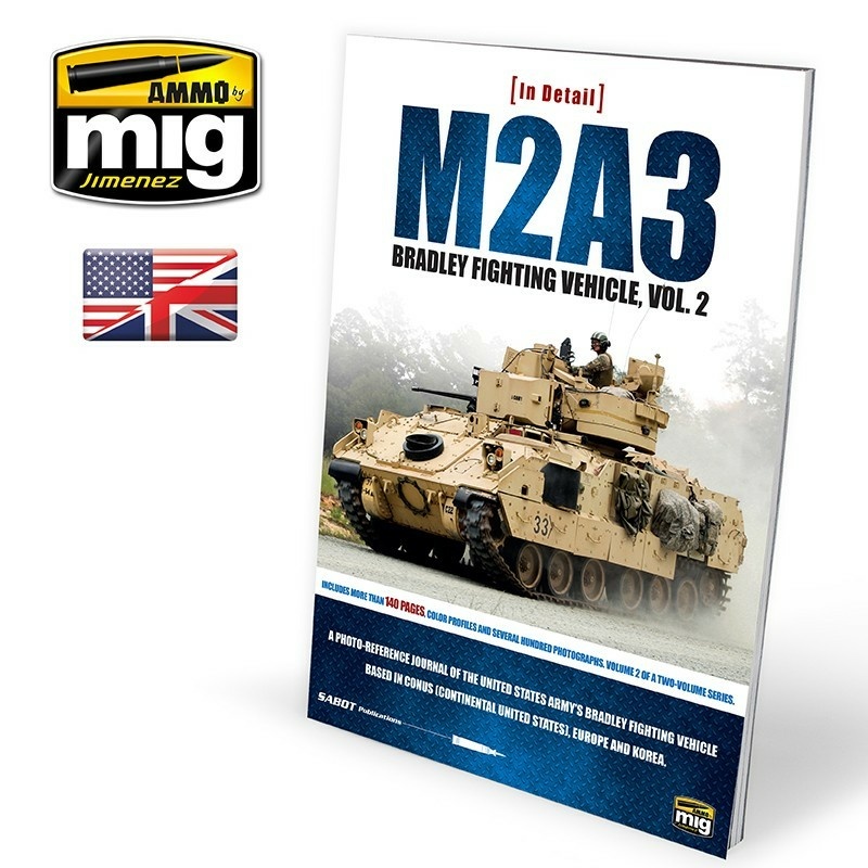 AMIG5952 Ammo Mig Журнал IN DETAIL Боевая машина M2A3 Bradley в Европе, том 2 / IN DETAIL - M2A3 Bradley Fighting Vehicle in Europe Vol. 2