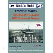 BC02 Black Cat 1/200 HMS Queen of Thanet