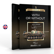 ABT801 Abteilung 502 Книга Master Modeler Series Vol.1 С или без - Рик Лоулер / With or Without - Rick Lawler (Английский язык)