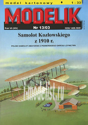 MD13/03 Modelik 1/33 KOZLOWSKI`S PLANE PLANE OF THE POLISH AIRCRAFT PIONEER FROM 1910