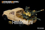 PE35580 Voyager Model 1/35 photo Etching for Modern Pick UP w/ZU-23-2