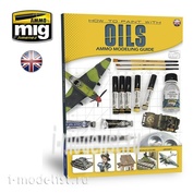 AMIG6043 Ammo Mig MODELING GUIDE: HOW TO PAINT WITH OILS / modeling Guide: how to paint with oils