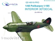 QD48016-Pro Quinta Studio 1/48 3D Декаль интерьера кабины И-185 (расширен. набор) (для модели ARK)