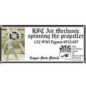 F32-027 Copper State Models 1/32 Авиамеханик Королевского лётного корпуса, проворачивающий воздушный винт