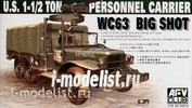 AF35S18 AFVClub 1/35 U.S. 1-1/2 ton personnel carrier Wc63 'Big Shot'