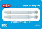35-020 МикроМир 1/35 UNITED STATES NAVY Mark 18 torpedo
