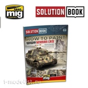 AMIG6503 Ammo Mig  SOLUTION BOOK. HOW TO PAINT WWII GERMAN LATE (Multilingual)