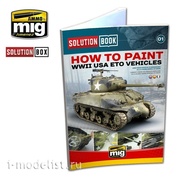 AMIG6500 Ammo Mig AMMO OF MIG JIMENEZ HOW TO PAINT WW II AMERICAN ETO SOLUTION BOOK