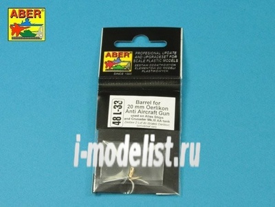 48 L-33 Aber 1/48 	Barrel for 20mm Oerlikon Anti-aircraft Gun