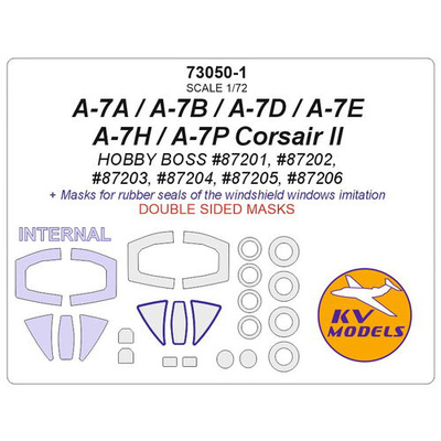 73050-1 KV Models 1/72 A-7A / A-7B / A-7D / A-7E / A-7H / A-7P Corsair II (HOBBY BOSS #87201, #87202, #87203, #87204, #87205, #87206) - Double-sided masks + masks for wheels and wheels