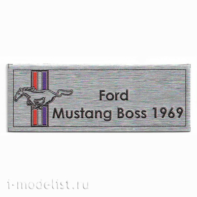 Т309 Plate Табличка для Ford Mustang Boss 1969 80х30 мм, цвет серебро
