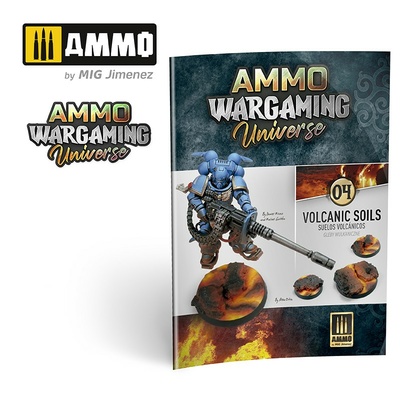 AMIG6923 Ammo Mig AMMO WARGAMING UNIVERSE Книга 04 - Вулканические почвы (английский, испанский, польский) / Book 04 - Volcanic Soils (English, Castellano, Polski)