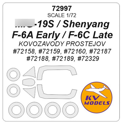 72997 KV Models 1/72 Маска окрасочная для MiGG-19S / Shenyang F-6A Early / F-6C Late + маски на диски и колеса
